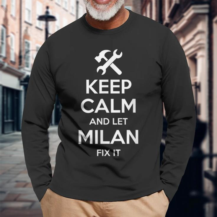 Milan Fix Quote Birthday Personalized Name Idea Long Sleeve T-Shirt Gifts for Old Men