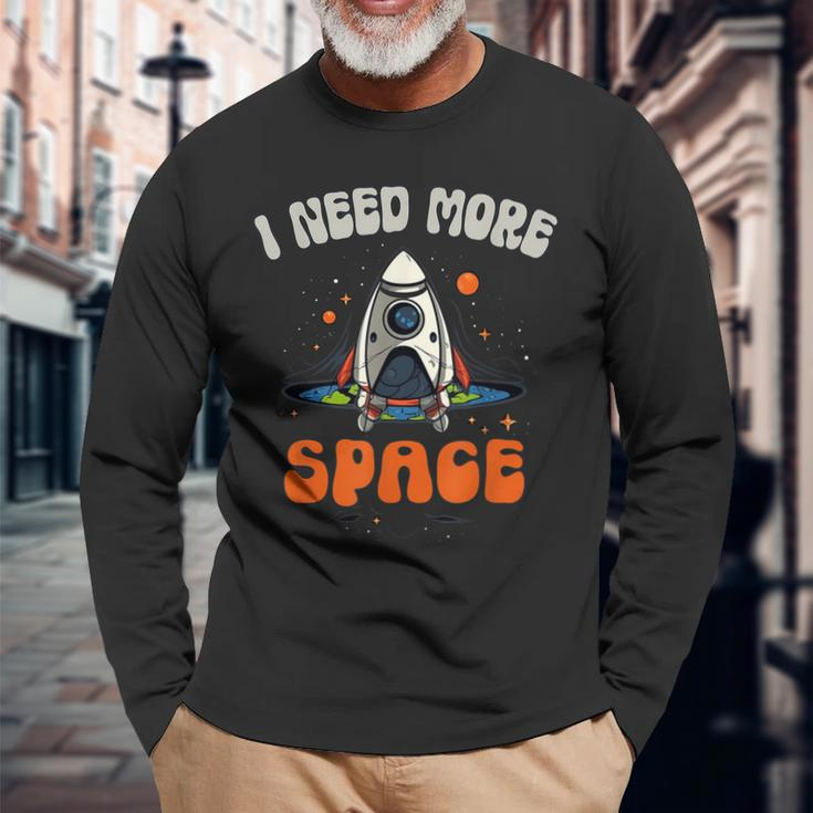 I Need More Space Dad I Teach Space Crew Tech Camp Mom Long Sleeve T-Shirt T-Shirt Gifts for Old Men