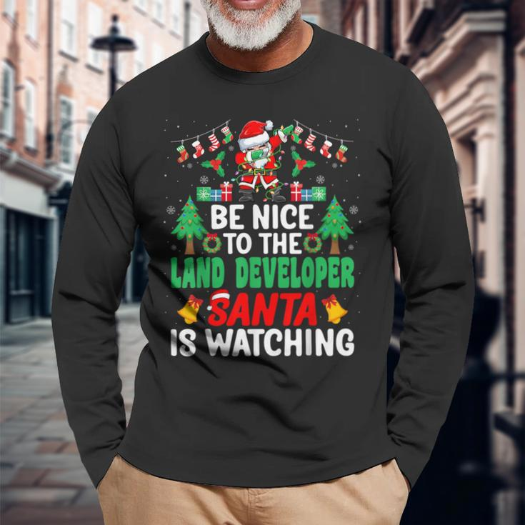Be Nice To The Land Developer Santa Christmas Long Sleeve T-Shirt Gifts for Old Men