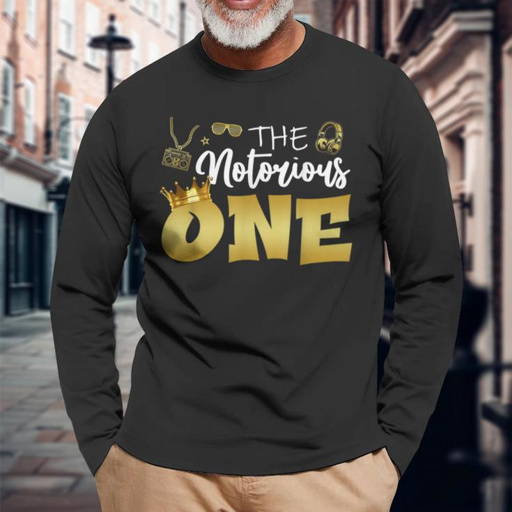The Notorious One Hip Hop Themed 1St Birthday Boys Long Sleeve T-Shirt Gifts for Old Men