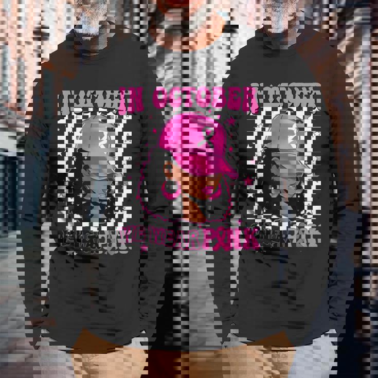 In October We Wear Pink Black Woman Breast Cancer Awareness Long Sleeve T-Shirt Gifts for Old Men