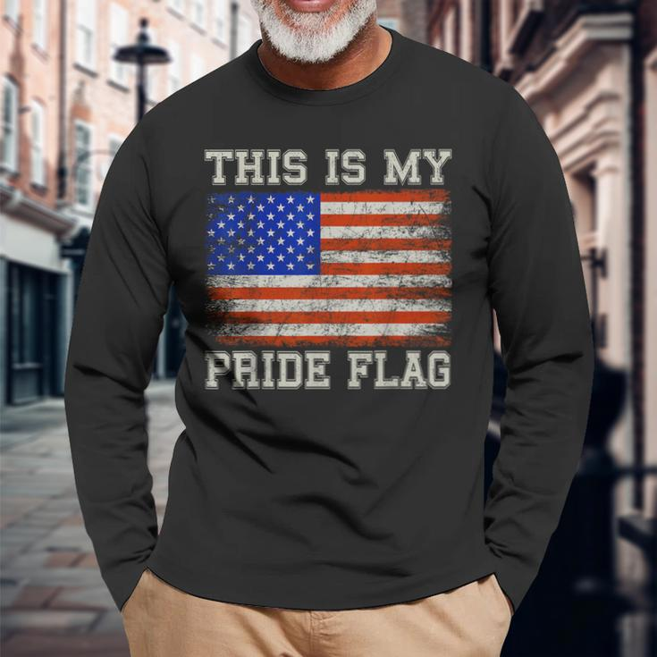 Patriotic This Is My Pride Flag Usa American 4Th Of July Long Sleeve T-Shirt T-Shirt Gifts for Old Men