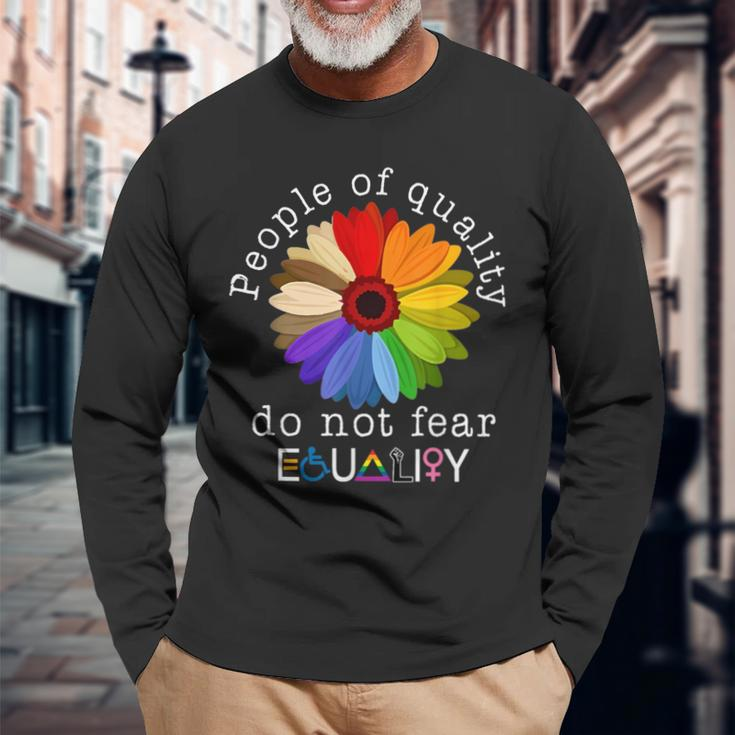 People Of Quality Do Not Fear Equality Long Sleeve Gifts for Old Men