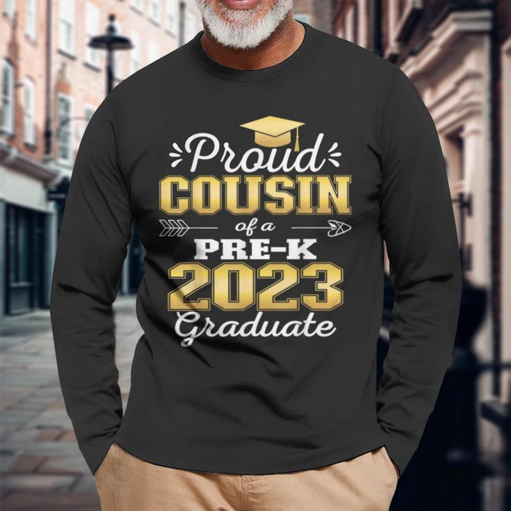 Proud Cousin Of Pre K School Graduate 2023 Graduation Cousin Long Sleeve T-Shirt T-Shirt Gifts for Old Men