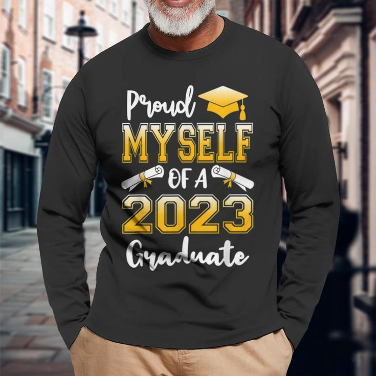 Proud Myself Of A Class Of 2023 Graduate Senior Graduation Long Sleeve T-Shirt T-Shirt Gifts for Old Men