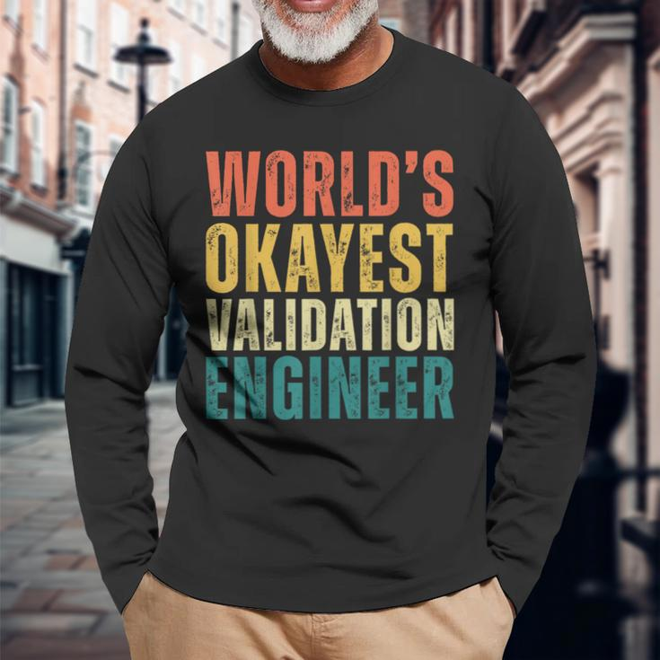 Retro World's Okayest Validation Engineer Engineering Long Sleeve T-Shirt Gifts for Old Men