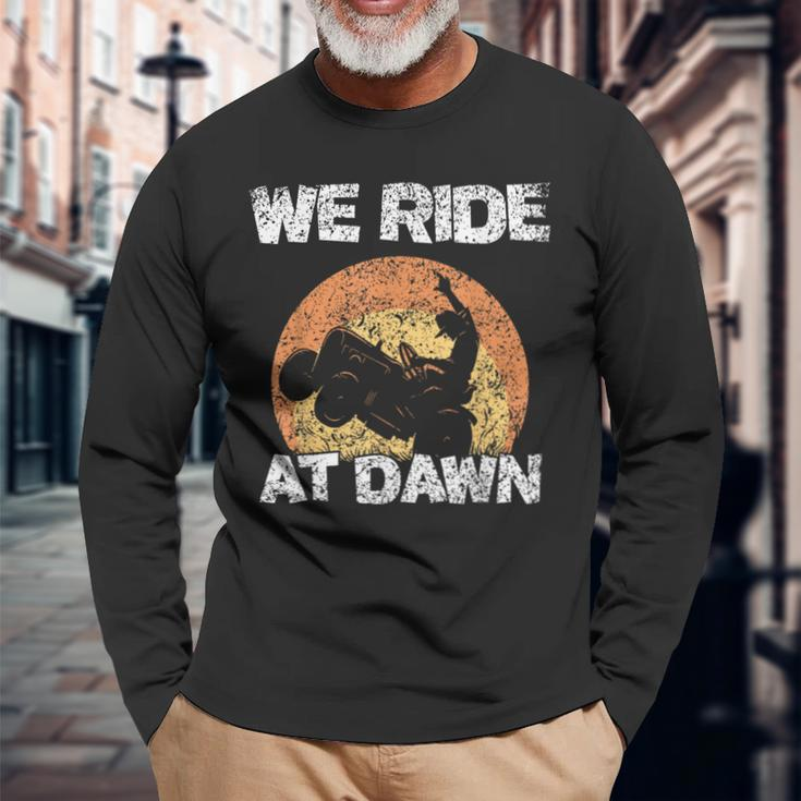 We Ride At Dawn Grass Mow Mower Cut Lawn Mowing Long Sleeve T-Shirt Gifts for Old Men