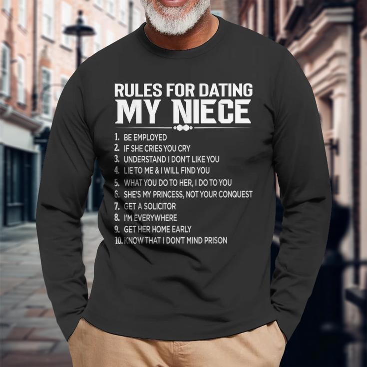Rules Dating My Niece Overprotective Uncle Protective Long Sleeve T-Shirt Gifts for Old Men