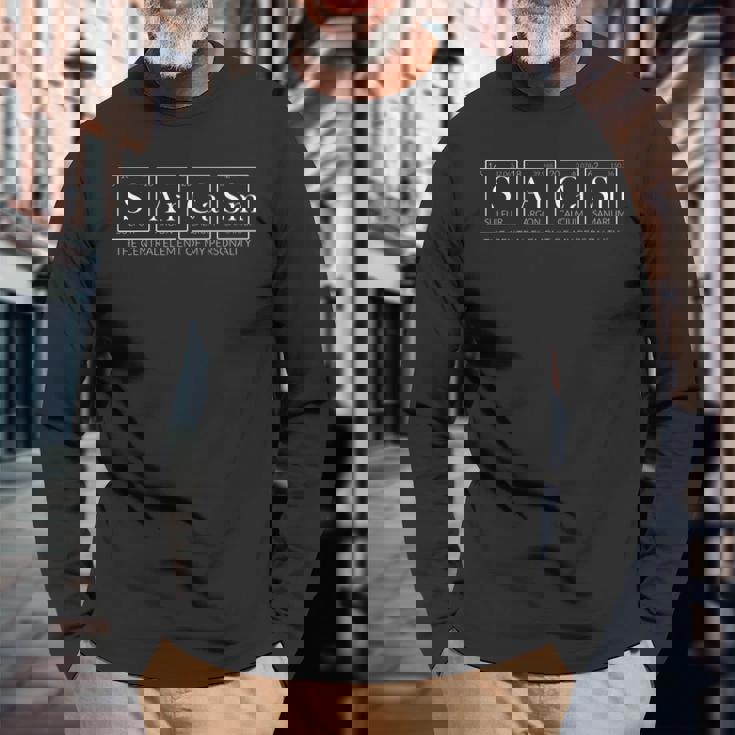 Sarcasm The Central Element Of My Personality S Ar Ca Sm Long Sleeve T-Shirt T-Shirt Gifts for Old Men