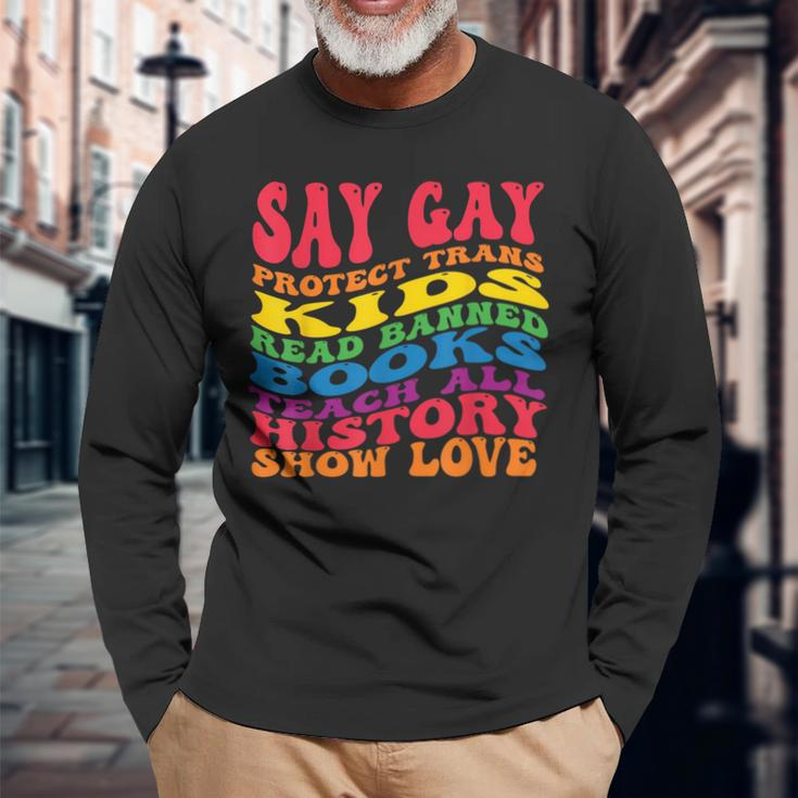 Say Gay Protect Trans Read Banned Books Groovy Long Sleeve T-Shirt T-Shirt Gifts for Old Men