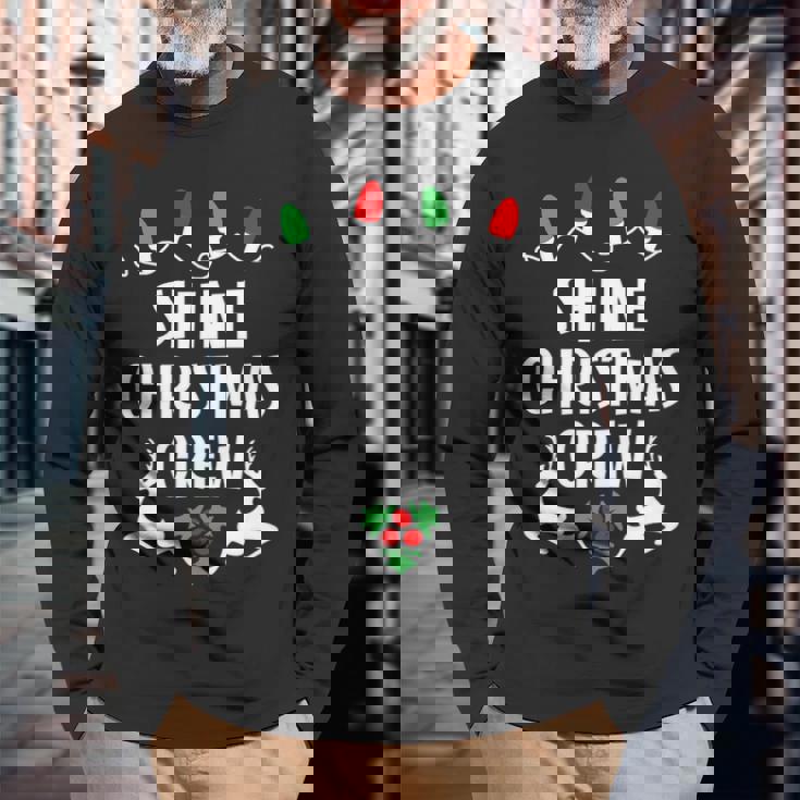 Shine Name Christmas Crew Shine Long Sleeve T-Shirt Gifts for Old Men