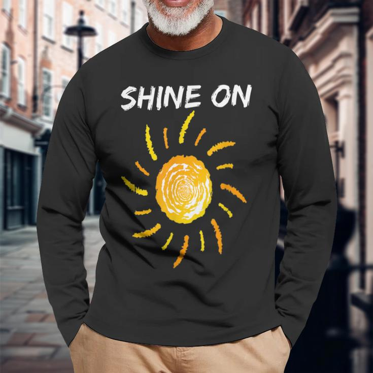 Shine On With Sun Inspiration Sun Long Sleeve T-Shirt Gifts for Old Men