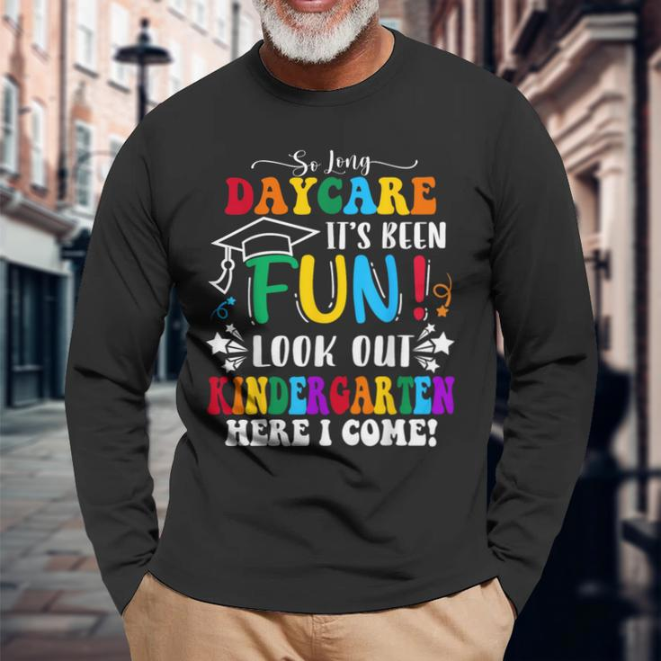 So Long Daycare Groovy Look Out Kindergarten Here I Come Long Sleeve T-Shirt T-Shirt Gifts for Old Men