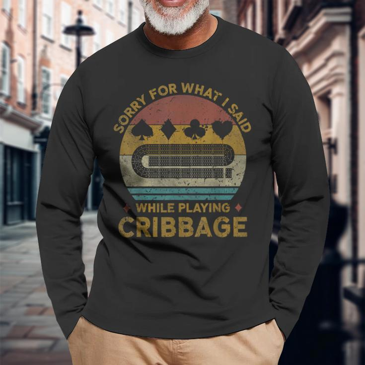 Sorry For What I Said Vintage Cribbage Board Game Long Sleeve Gifts for Old Men