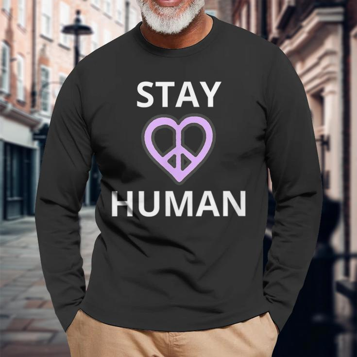 Stay Human Long Sleeve T-Shirt Gifts for Old Men