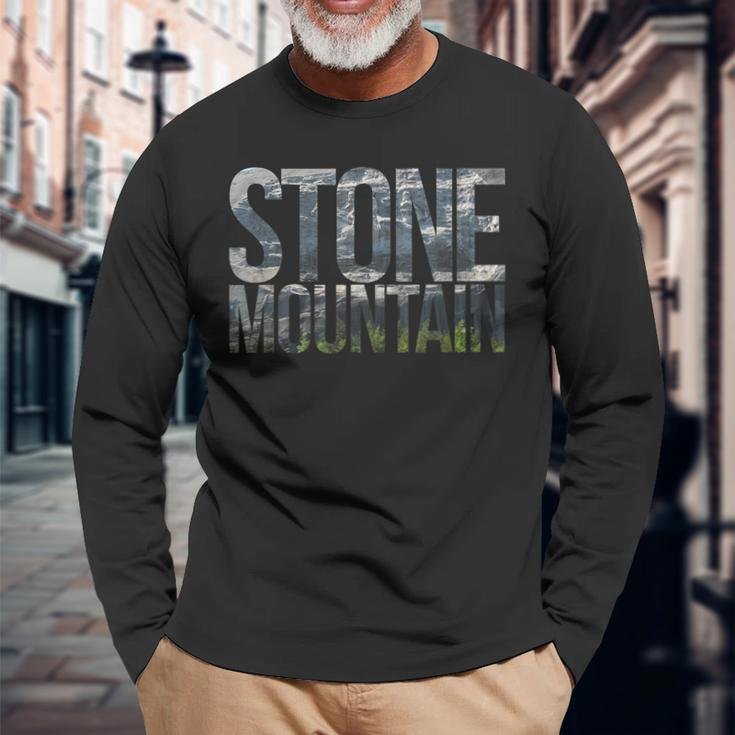 Stone Mountain Ga Long Sleeve T-Shirt Gifts for Old Men