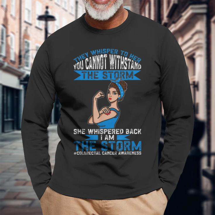 I Am The Storm Colorectal Cancer Awareness Long Sleeve T-Shirt Gifts for Old Men