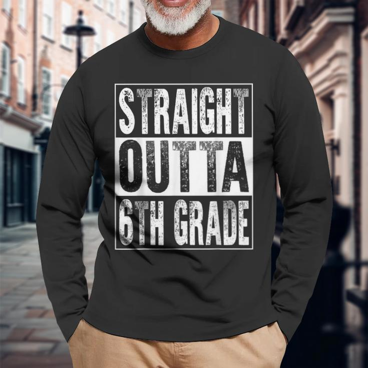 Straight Outta 6Th Grade Graduate Sixth Grade Graduation Long Sleeve T-Shirt T-Shirt Gifts for Old Men