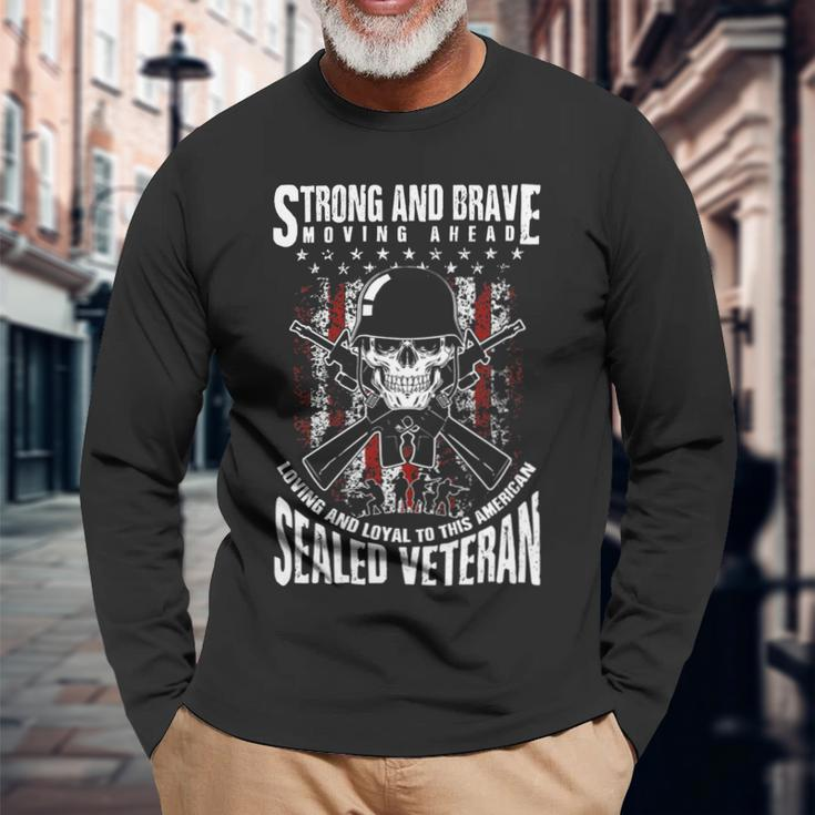 Strong And Brave Moving Ahead Sealed Veteran Tee 406 Long Sleeve T-Shirt Gifts for Old Men