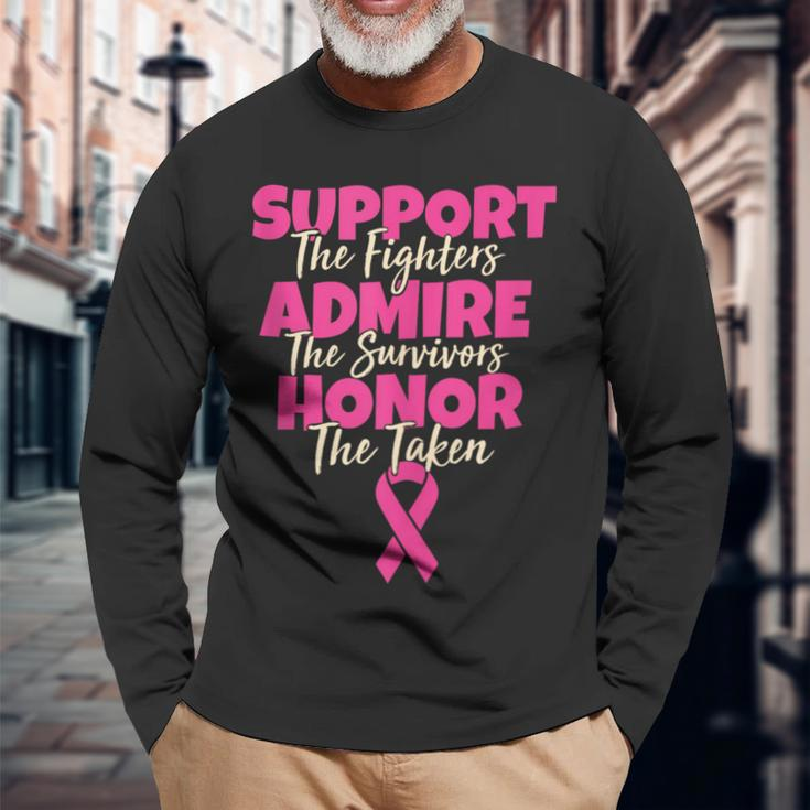 Support Fighters Admire Survivors Breast Cancer Awareness Long Sleeve T-Shirt Gifts for Old Men