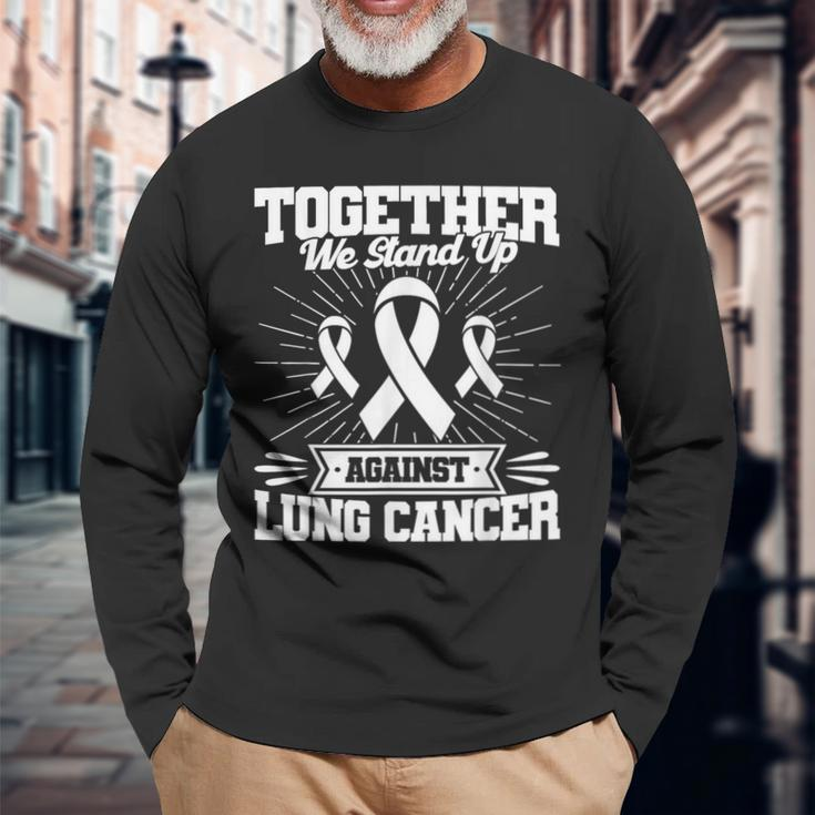 Together We Stand Up Against Lung Cancer Awareness Long Sleeve Gifts for Old Men