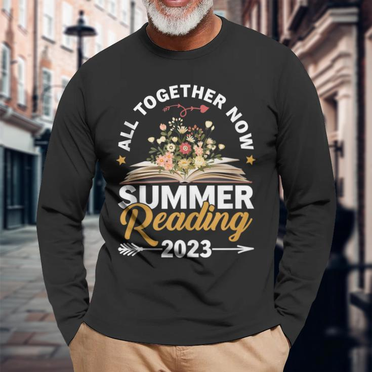 All Together Now Summer Reading 2023 Library Books Vacation Long Sleeve T-Shirt T-Shirt Gifts for Old Men