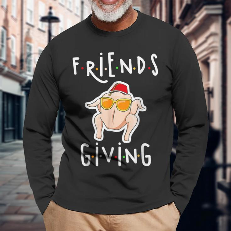 Turkey Friends Giving Happy Friendsgiving Thanksgiving Long Sleeve T-Shirt Gifts for Old Men
