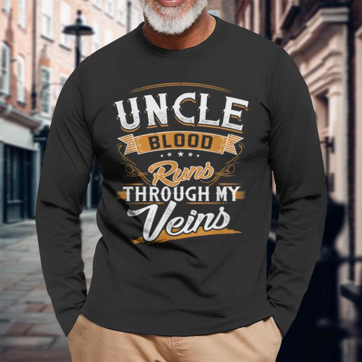Uncle Blood Runs Through My Veins Best Family Long Sleeve T-Shirt Gifts for Old Men