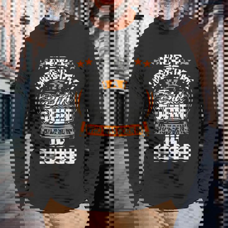 Never Underestimate A Black Queen July 1989 Long Sleeve T-Shirt Gifts for Old Men