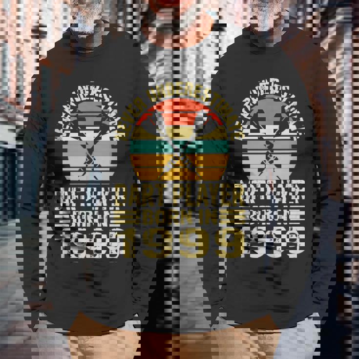 Never Underestimate Dart Player Born In 1999 Dart Darts Long Sleeve T-Shirt Gifts for Old Men