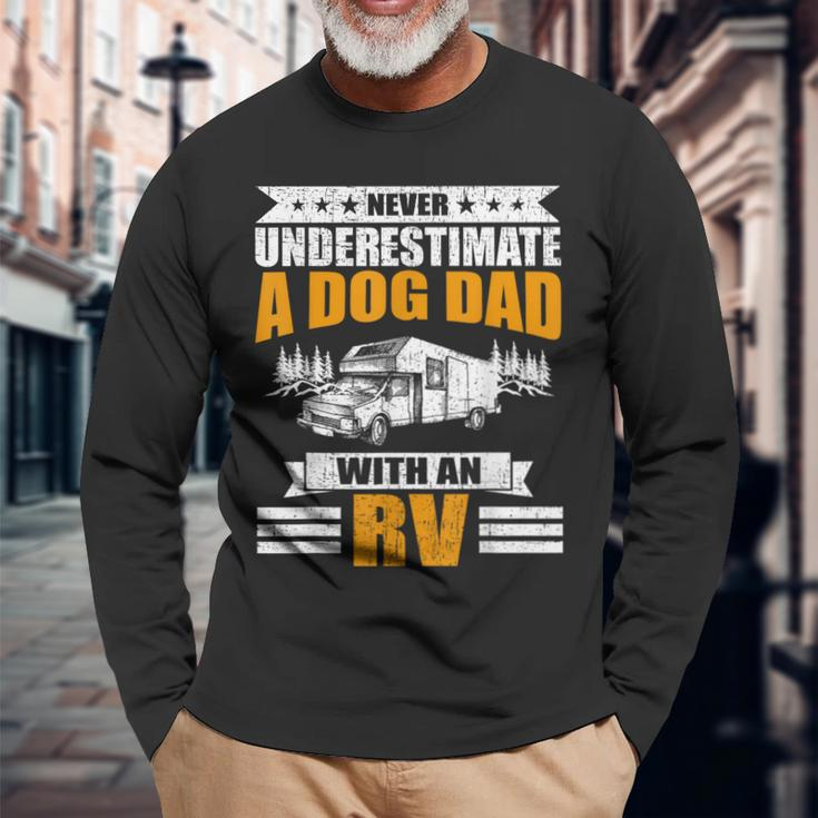 Never Underestimate A Dog Dad With An Rv Camping Long Sleeve T-Shirt Gifts for Old Men