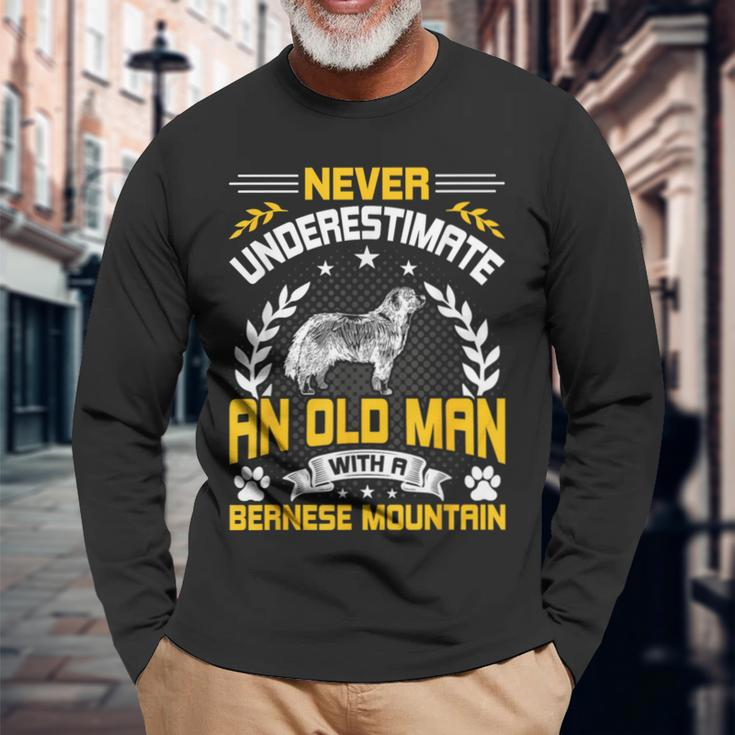 Never Underestimate An Old Man With A Bernese Mountain Long Sleeve T-Shirt Gifts for Old Men