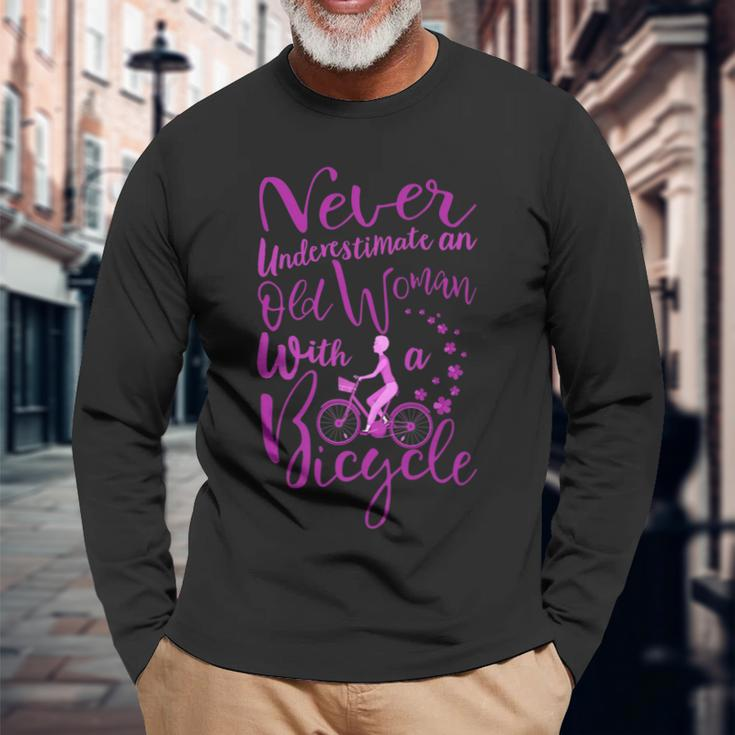 Never Underestimate An Old Woman With A Bicycle Quote Long Sleeve T-Shirt Gifts for Old Men