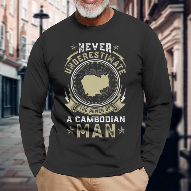 Never Underestimate The Power Of A Cambodian Man Long Sleeve T-Shirt Gifts for Old Men