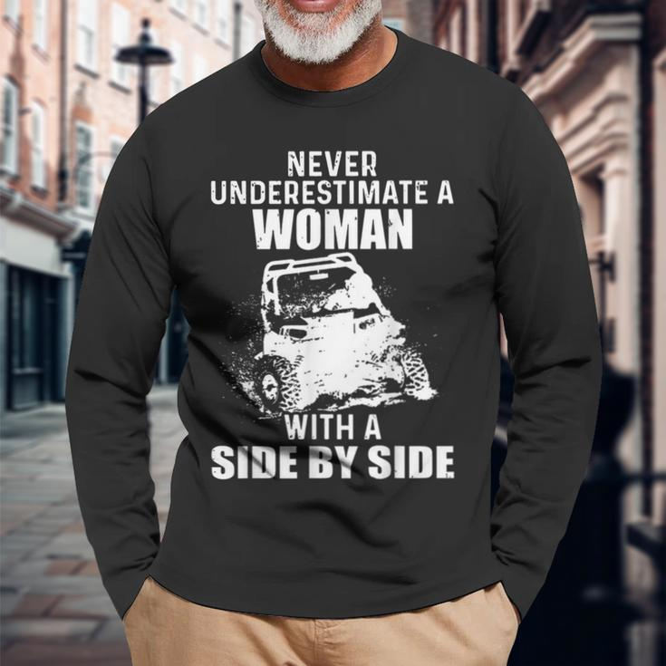 Never Underestimate A Woman With A Side By Side Long Sleeve T-Shirt T-Shirt Gifts for Old Men