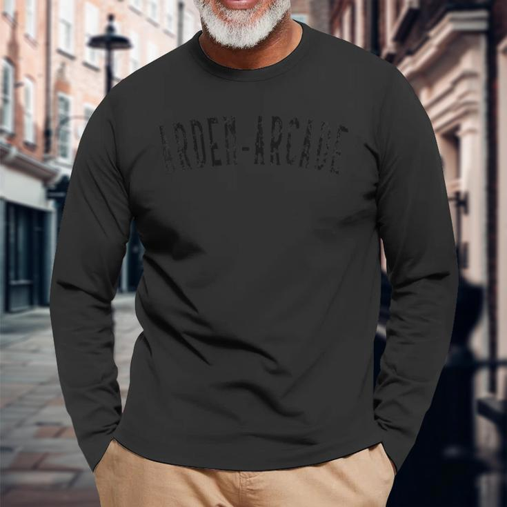Vintage Arden-Arcade Ca Black Script Text Long Sleeve T-Shirt Gifts for Old Men