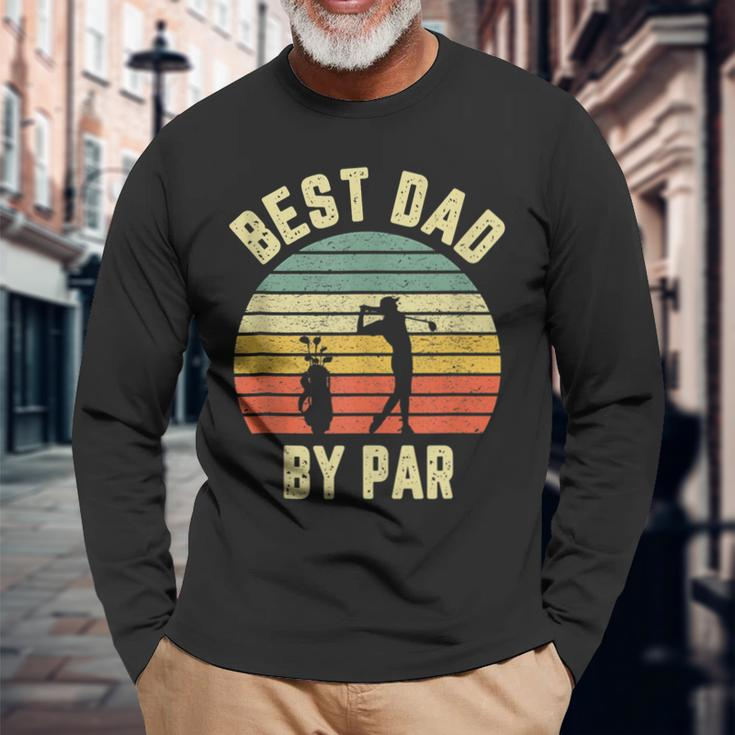 Vintage Best Dad By Par Fathers Day Golfing Long Sleeve T-Shirt T-Shirt Gifts for Old Men