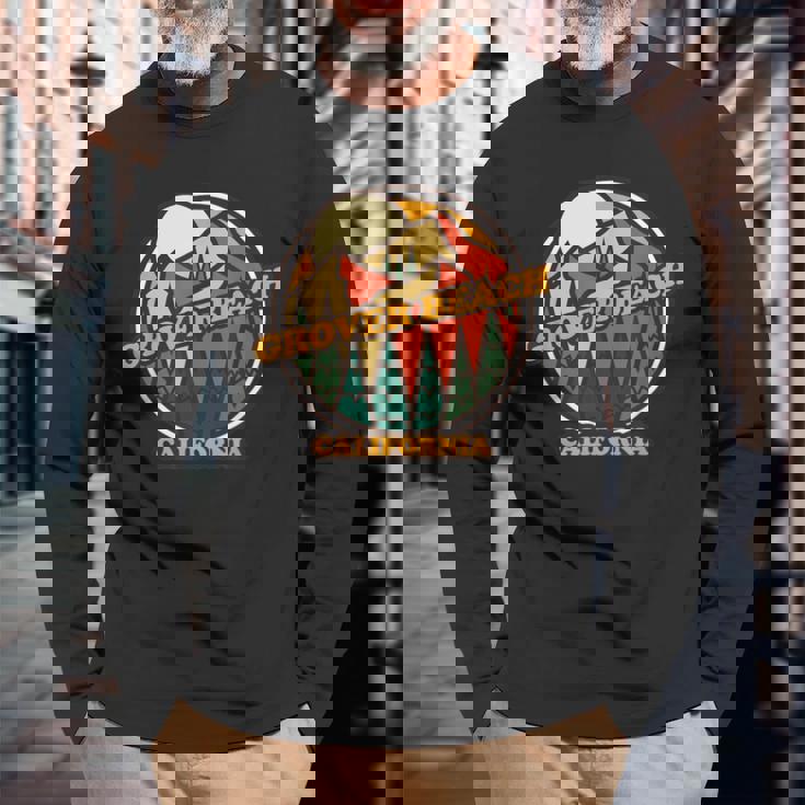 Vintage Grover Beach California Mountain Hiking Souvenir Long Sleeve T-Shirt Gifts for Old Men