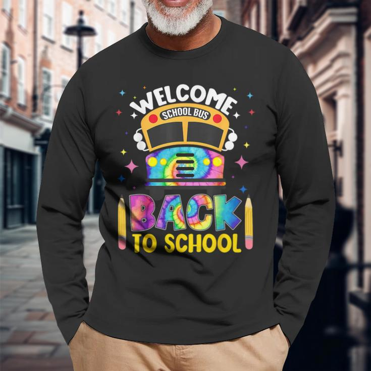 Welcome Back To School Bus Driver 1St Day Tie Dye Long Sleeve Gifts for Old Men