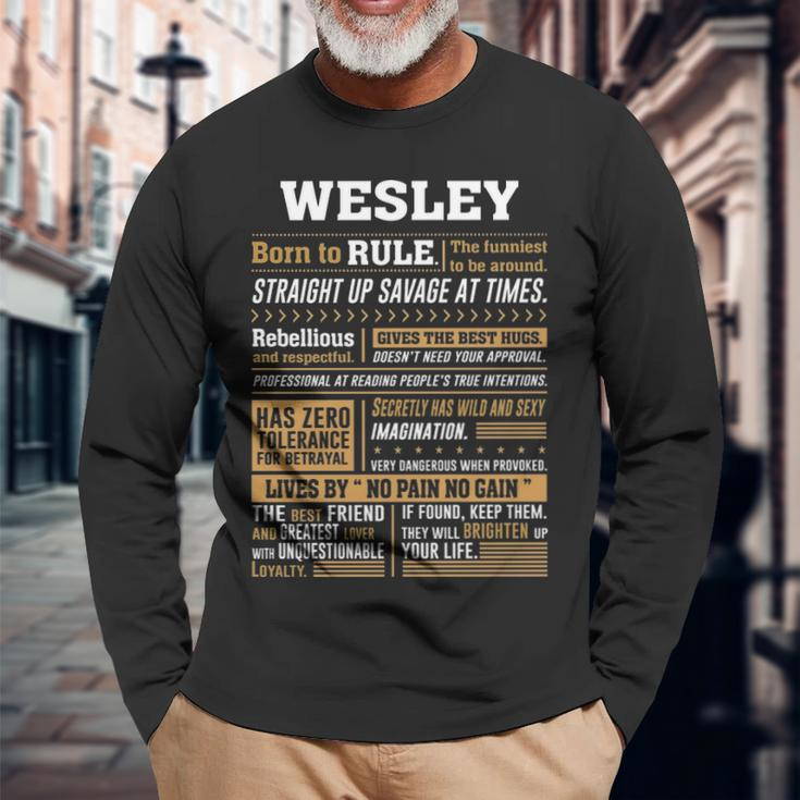 Wesley Name Wesley Born To Rule V2 Long Sleeve T-Shirt Gifts for Old Men