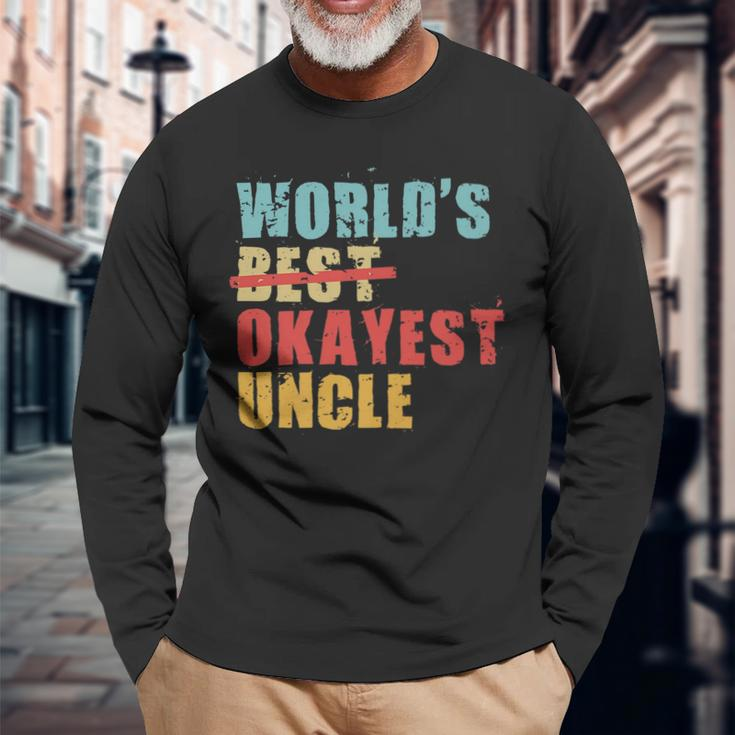Worlds Best Okayest Uncle Acy014b Long Sleeve T-Shirt T-Shirt Gifts for Old Men