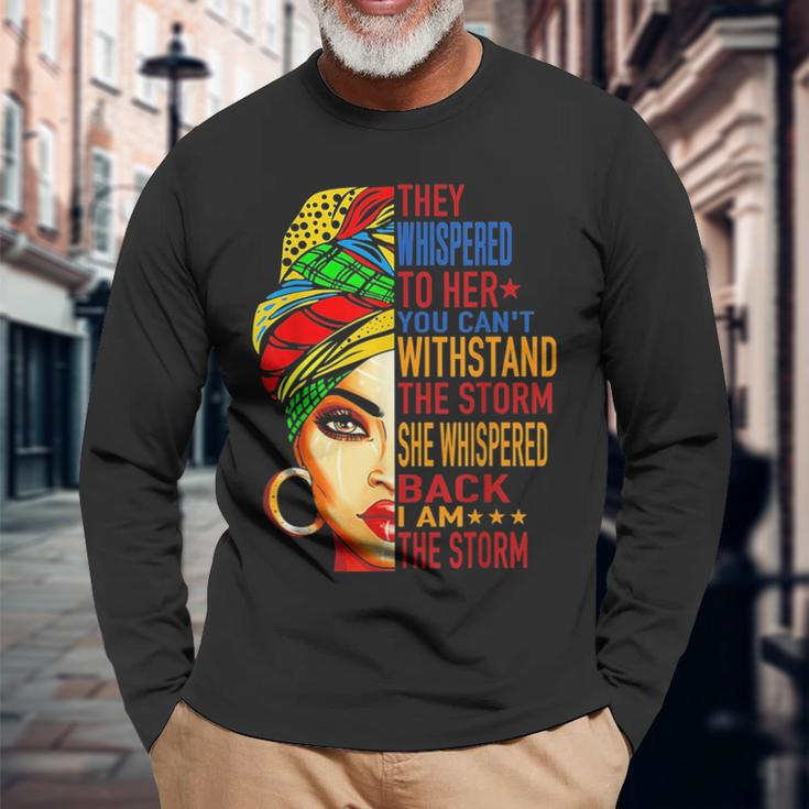 They Whispered To Her Melanin Queen Lover Long Sleeve T-Shirt T-Shirt Gifts for Old Men