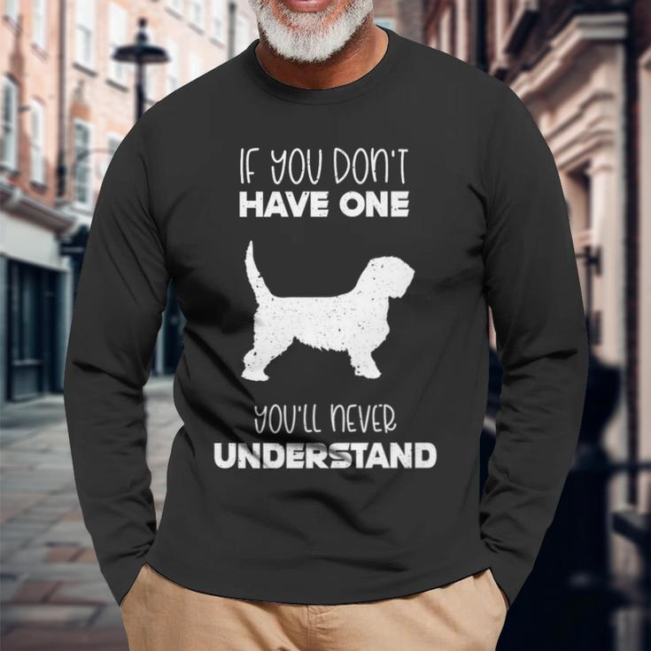 You'll Never Understand Grand Basset Griffon Vendeen Long Sleeve T-Shirt Gifts for Old Men
