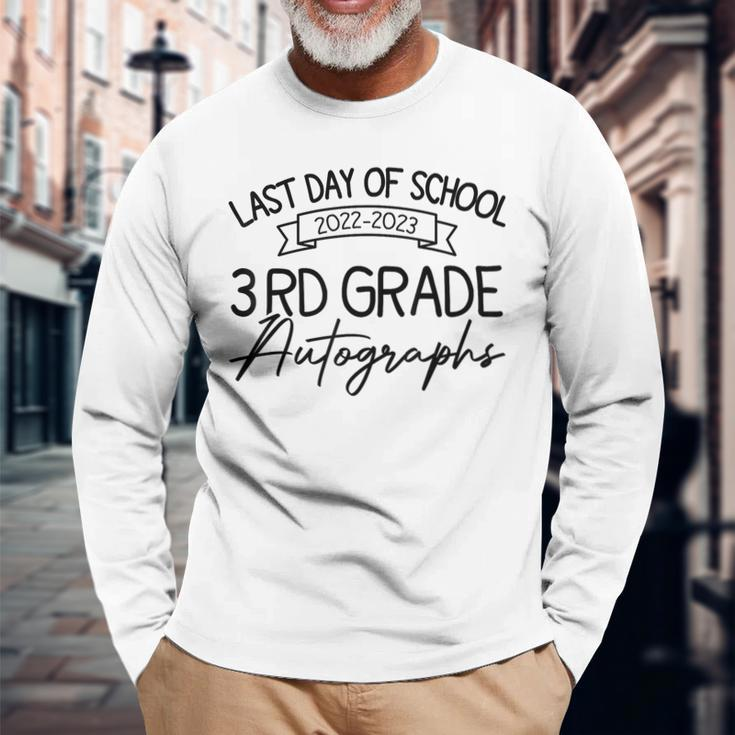 2022-2023 Last Day Autographs School 3Rd Grade Keepsake Long Sleeve T-Shirt T-Shirt Gifts for Old Men