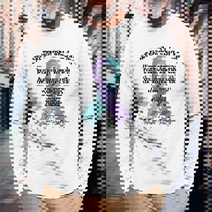 988 Suicide Prevention Awareness Dear Person Behind Me Suicide Long Sleeve T-Shirt T-Shirt Gifts for Old Men