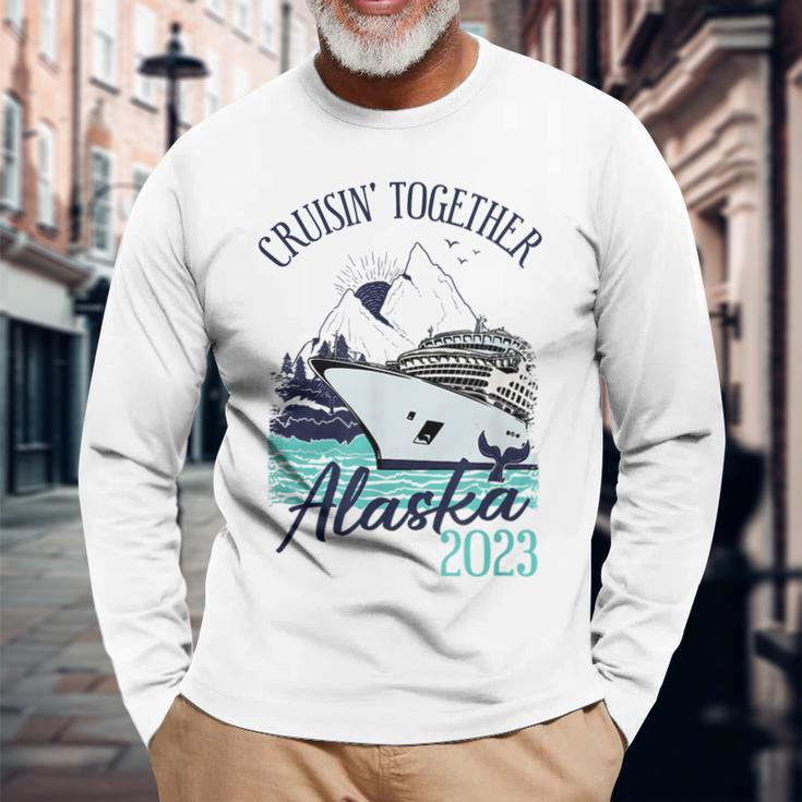 Alaska Cruise 2023 Cruisin' Together Alaska 2023 Long Sleeve Gifts for Old Men