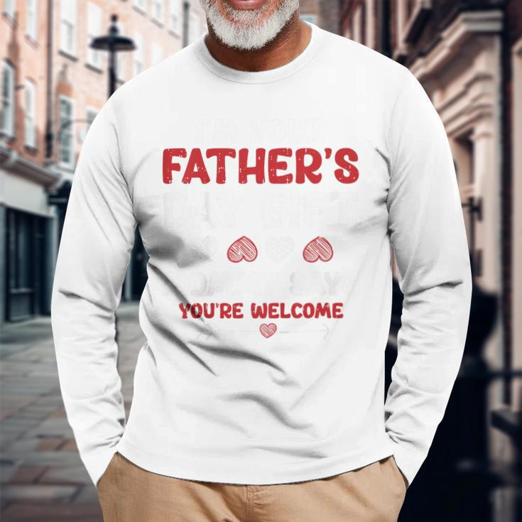 Im Your Fathers Day Boys Girls Toddlers Long Sleeve T-Shirt T-Shirt Gifts for Old Men