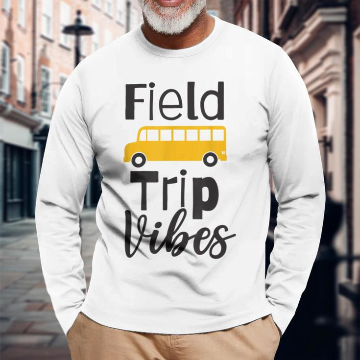 Field Trip Vibes School Bus Last Day Of School Trip Long Sleeve T-Shirt T-Shirt Gifts for Old Men