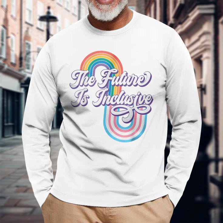 The Future Inclusive Lgbt Rights Transgender Trans Pride Long Sleeve T-Shirt Gifts for Old Men