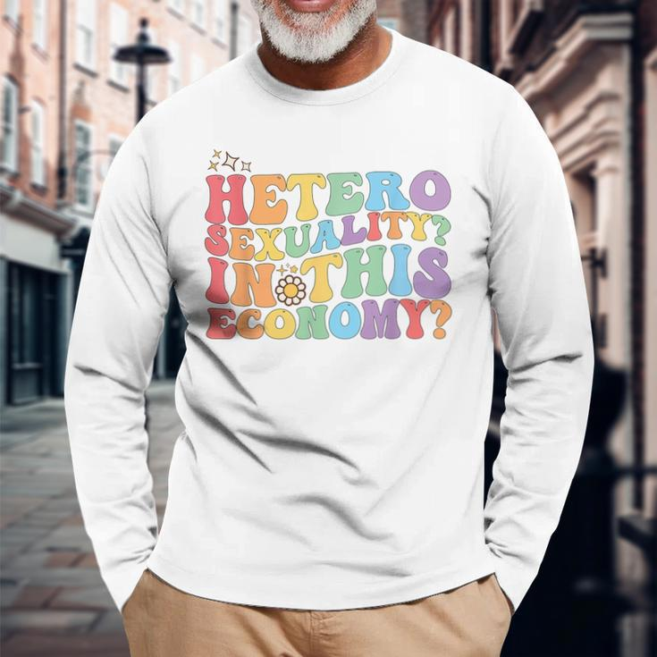 Groovy Hetero Heterosexuality In This Economy Lgbt Pride Long Sleeve T-Shirt T-Shirt Gifts for Old Men